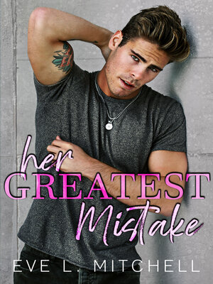 cover image of Her Greatest Mistake